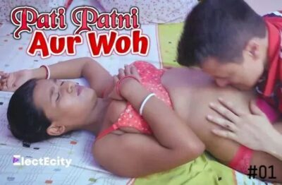 Pati Patni Aur Woh S01 E01   EightShots