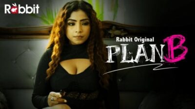 Plan B EP4  RabbitMovies