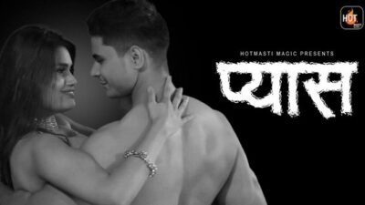 Pyaas Hot Masti