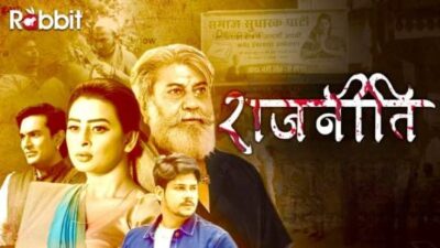 Rajneeti EP1  RabbitMovies
