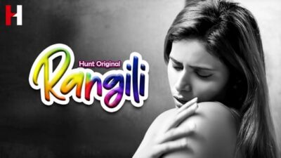 Rangili EP2  HuntCinema