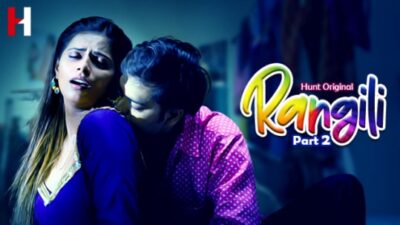 Rangili P02 EP5  HuntCinema