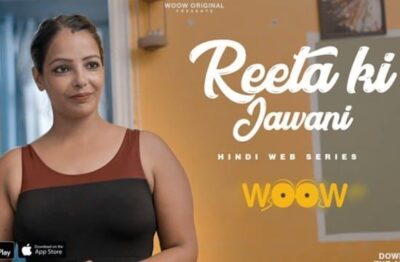 Reeta Ki Jawani WooW Hindi