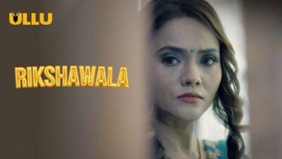Rikshawala P02 EP5  ULLU