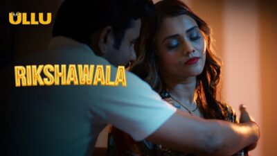 Rikshawala P02 EP6  ULLU