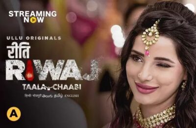 Riti Riwaj Taala Chaabi P07 Hindi  ULLU