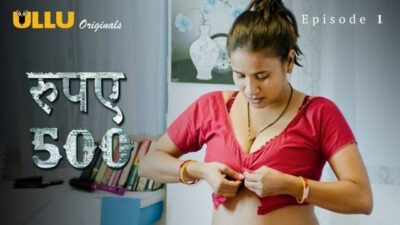 Rupaya 500 P01 E01   ULLU