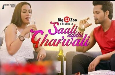 Saali Aadhi Gharwali Hindi  BigMovieZoo