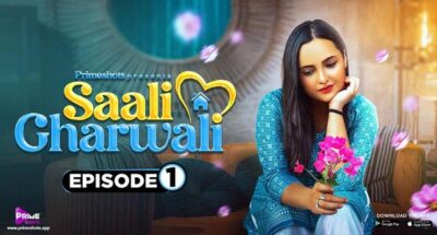 Saali Gharwali E01   PrimeShots