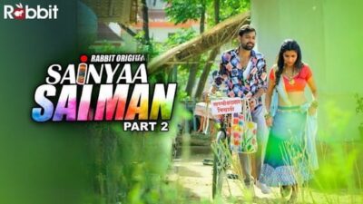 Sainyaa Salman S02E01   RabbitMovies
