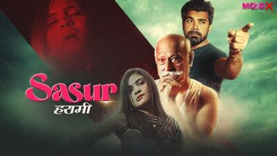 Sasur Harami EP1  MoodX