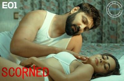 Scorned S01E01   NueFliks