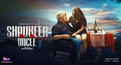Shaukeen Uncle S01 E01   PrimeShots