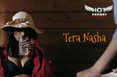 Tera Nasha Hindi  Hotshots
