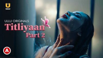Titliyaan P02   ULLU