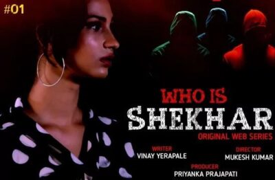 Who Is Shekhar S01 E01   RedPrime