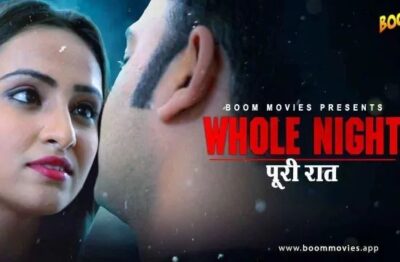 Whole Night Hindi  BoomMovies